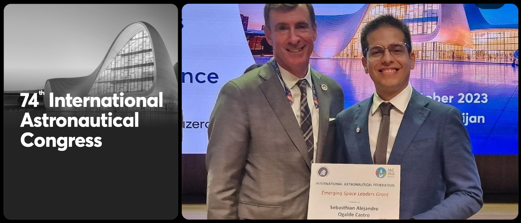 [6 Octubre 2023] Nuestro CEO, Sebasthian Ogalde Castro, recibe el premio IAF Emerging Space Leaders durante el 74th International Astronautical Congress, en Baku, Azerbaijan.